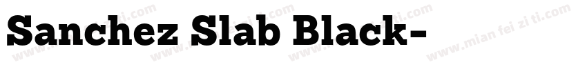 Sanchez Slab Black字体转换